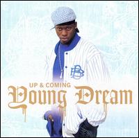 Young Dream - Up & Coming lyrics