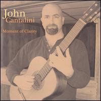 John Cantalini - Moment of Clarity lyrics