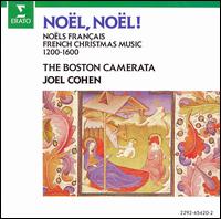 Boston Camerata - Noel, Noel!: Noels Francais/French Christmas Music (1200-1600) lyrics