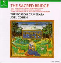 Boston Camerata - Sacred Bridge: Jews and Christmas in Medieval Europe lyrics