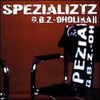 Spezializtz - GBZ-Oholika II lyrics
