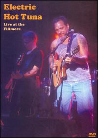 Electric Hot Tuna - Live at the Fillmore [DVD] lyrics