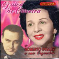 Dalva de Oliveira - Colecao 10 Polegadas lyrics