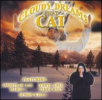 C.A.T. [Rap] - Cloudy Dreams lyrics