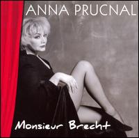Anna Prucnal - Monsieur Brecht lyrics
