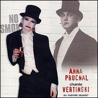 Anna Prucnal - Chante Vertinski lyrics