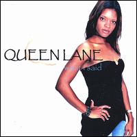 Queen Lane - What I Said lyrics