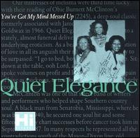 Quiet Elegance - You've Got My Mind Messed Up lyrics