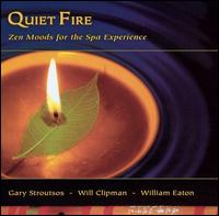 Quiet Fire - Zen Moods for the Spa Experience lyrics
