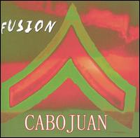 Cabo Juan - Fusion lyrics