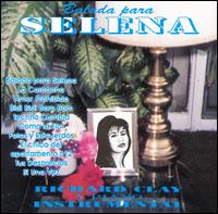 Richard Clay - Balada Para Selena lyrics