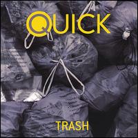 Quick - Trash lyrics