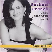Rachael Pennell - Papa Said lyrics