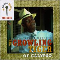 Neville Marcano - The Growling Tiger of Calypso - The Alan Lomax Portait Series lyrics
