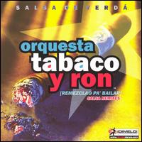 Orquesta Tabaco y Ron - Remezclao (Remixes) lyrics