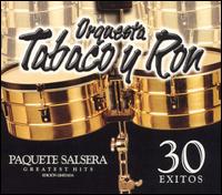 Orquesta Tabaco y Ron - Paquete Salsera Greatest Hits [Box Set] lyrics