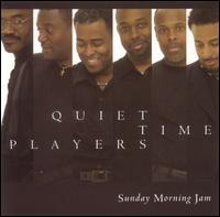 Quiet Time Players - Sunday Morning Jam lyrics