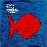 Michael Rodach - Music for Fish lyrics