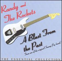 Randy & the Rockets - Blast from the Past: The Essential Collection lyrics