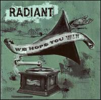 Radiant - We Hope You Win lyrics