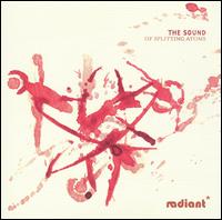 Radiant - The Sound of Splitting Atoms lyrics