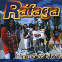 Rafaga - Imparables lyrics