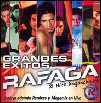 Rafaga - Grandes Exitos lyrics