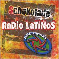 Radio Latinos - Schokolade lyrics