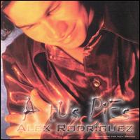 Alex Rodioguez - A Tus Pies lyrics