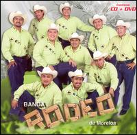 Banda Rodeo de Morelos - 16 xitos De... [CD/DVD] lyrics