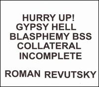 Roman Revutsky - Incomplete lyrics