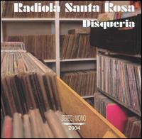Radiola Santa Rosa - Disqueria lyrics