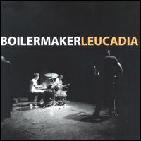 Boilermaker - Leucadia lyrics
