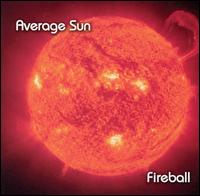 Average Sun - Average Sun Fireball lyrics
