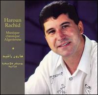 Haroun Rachid - Musique Classique Algerienne lyrics