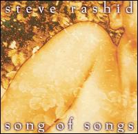 Steve Rashid - Song of Songs lyrics