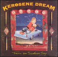 Kerosene Dream - From the Sundown Sky lyrics