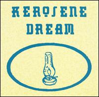 Kerosene Dream - Kerosene Dream lyrics