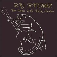 Raj Rathor - The Dance of the Black Panther lyrics