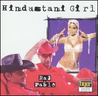 Raj & Pablo - Hindustani Girl lyrics