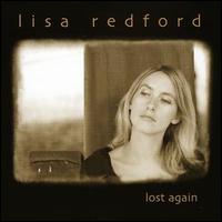Lisa Redford - Lost Again lyrics