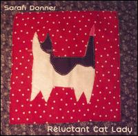 Sarah Donner - Reluctant Cat Lady lyrics