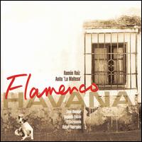 Ramon Ruiz - Flamenco Havana lyrics