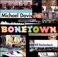 Michael Davis - Bonetown lyrics
