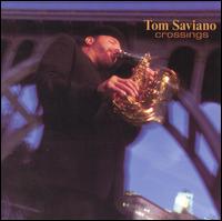Tom Saviano - Crossings lyrics