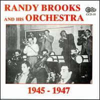 Randy Brooks & His Orchestra - Randy Brooks and His Orchestra 1945 and 1947 lyrics