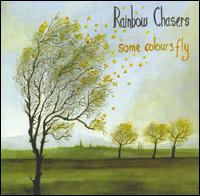 Rainbow Chasers - Some Colours Fly lyrics