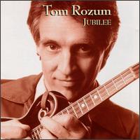 Tom Rozum - Jubilee lyrics