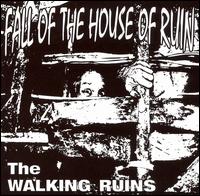 The Walking Ruins - Fall of the House of Ruin lyrics