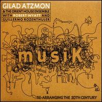 Gilad Atzmon - Musik: Re-Arranging the 20th Century lyrics